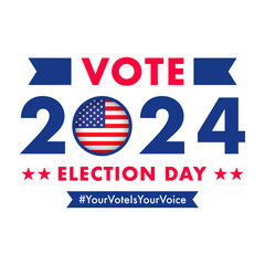 Election day. USA president voting 2024. Election voting poster. Vote 2024 in USA, banner design....