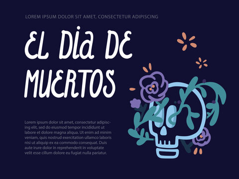 Horizontal poster template for the feast of the dead with a skull and sprouted vines and flowers. El dia de muertos. Mexican style, vector simple doodle style.