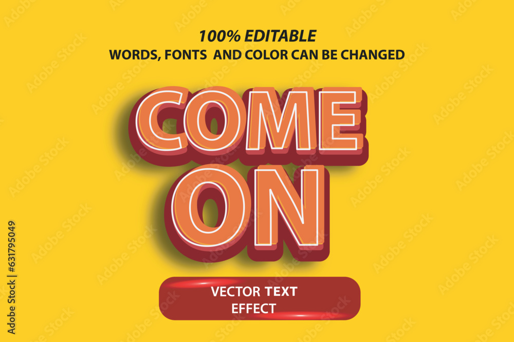 Poster editable original vector text effect come on fully customize font template