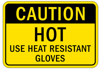Gloves sign and labels hot, use heat resistant gloves