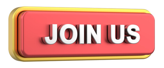 Join us button. 3D illustration.