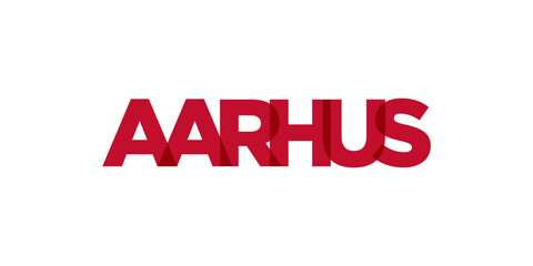 Aarhus in the Denmark emblem. The design features a geometric style, vector illustration with bold typography in a modern font. The graphic slogan lettering.
