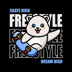 T-shirt design skate high dream high with cute animal riding skateboard

