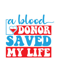 a blood donor saved my life svg