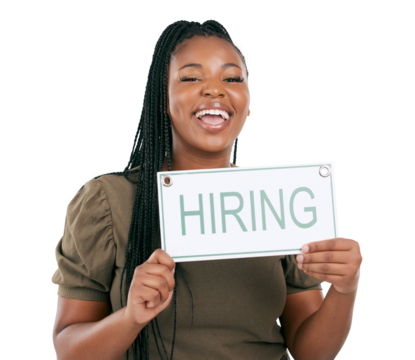 Hiring sign, portrait or happy black woman with recruitment banner for startup small business owner. Job opportunity, recruiting billboard or African person advertising on transparent, png background