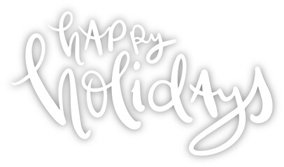 White HAPPY HOLIDAYS brush lettering banner with drop shadow on transparent background © HowLettery Studio