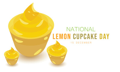 National Lemon Cupcake Day. background, banner, card, poster, template. Vector illustration.