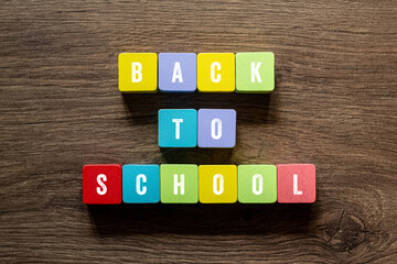 Back to school - word concept on building blocks, text