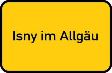 City sign of Isny im Allgäu - Ortsschild von Isny im Allgäu
