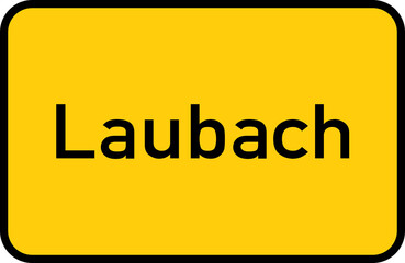 City sign of Laubach - Ortsschild von Laubach
