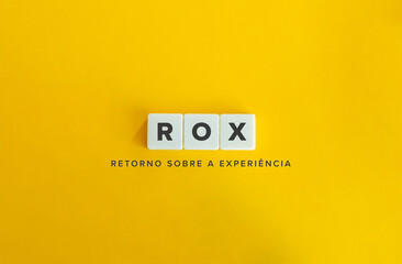 ROX, Retorno Sobre a Experiência