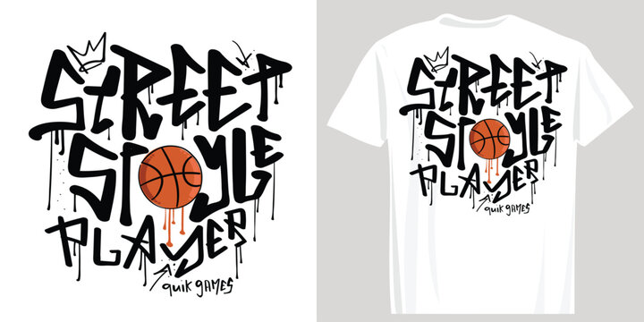 Street urban basketball ball drawing and typography. Vector illustration design for fashion graphics, prints, t-shirts.