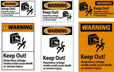 Warning Sign Keep Out Hazardous Voltage Inside, Could Cause Death Or Serious Injury
