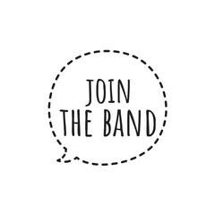 ''Join the band'' Sign