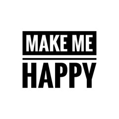 ''Make me happy'' Lettering