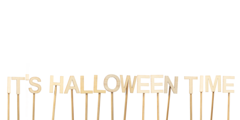 Wooden letters forming a signboard isolated on white background, image with copy space. Text: It's Halloween Time. World holidays concept.