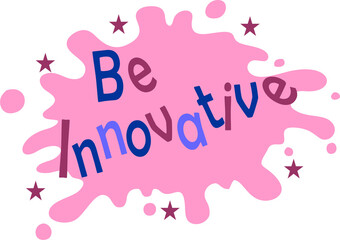 Fototapeta premium Be innovative