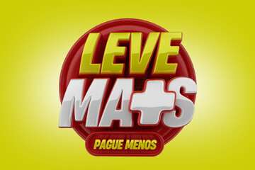 selo 3d ''leve mais pague menos''