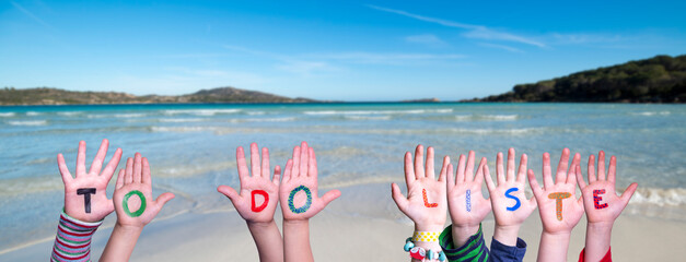 Children Hands Building Word To Do Liste Means To Do List, Ocean And Sea
