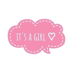 ''It's a girl'' Quote Lettering