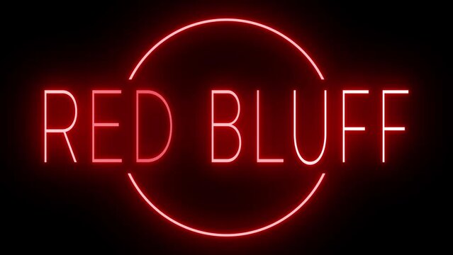 Red flickering and blinking animated neon sign for the city of Red Bluff