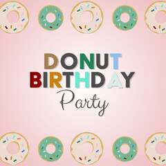 Pink background with donuts, colored inscription Donuts birthday party