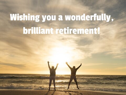 Composite of wishing you a wonderfully brillaint retirement text over happy senior couple