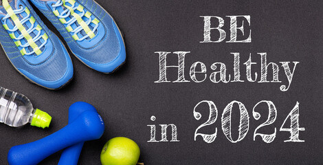 New year 2024 resolutions healthy lifestyle and sport. Be healthy in 2024. Motivation sport goals...