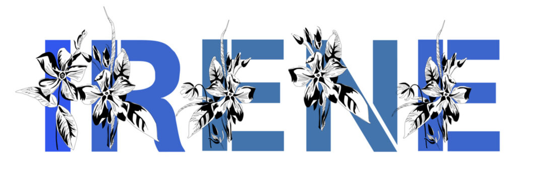 Woman's name Irene. Font composition named Irene. Decorative floral font. Typography in the style of art nouveau, modern, vintage.	
