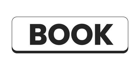 Booking button flat monochrome isolated vector object. Book now. Editable black and white line art drawing. Simple outline spot illustration for web graphic design