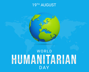 World Humanitarian Day, 3D earth icon with text inscription on blue background