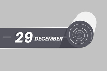 December 29 calendar icon rolling inside the road. 29 December Date Month icon vector illustrator.