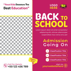 Education school admission social media post template or back to school social media post