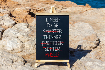 Be myself symbol. Concept words I need to be myself, not smarter, thinner, prettier, better on...