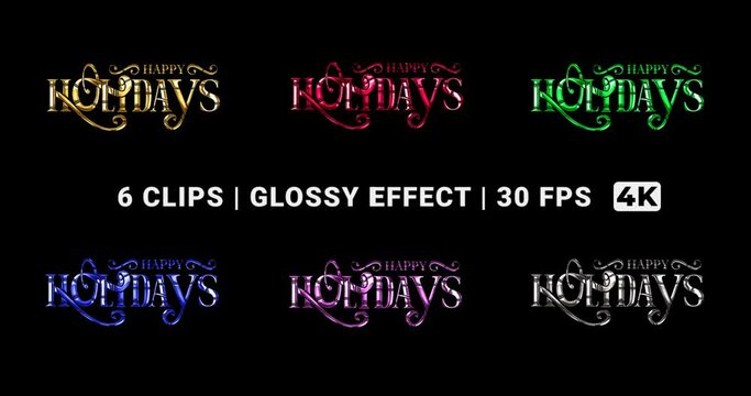 Happy Holidays lettering text animation. Handwritten Classic calligraphy text in 6 clips glossy effect. Great for celebrations, wishes, Greetings, events, holidays, and festivals. Background editable