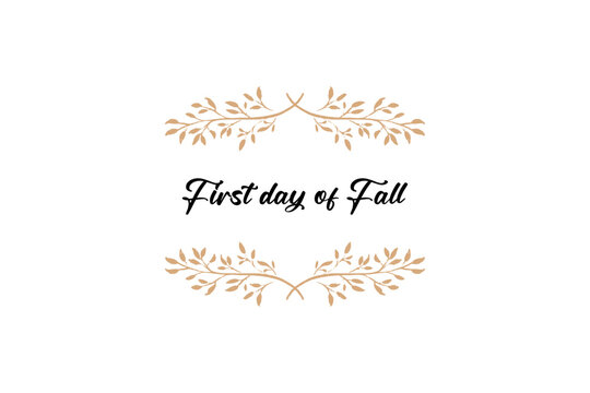 First day of Fall holiday concept