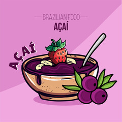 Acai cup and bowl with fruits - Brazilian food