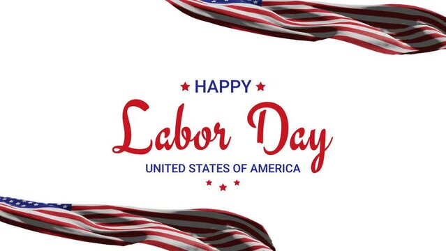Happy Labor Day greeting animation 2023, lettering text with waving USA flag background and fireworks , Happy Labor Day united states of america concept, for banner, feed, stories	