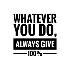 Quote Design about Sacrifice Yourself in order to Achieve Your Goal