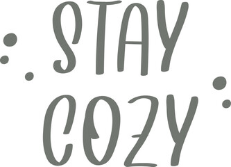 Stay Cozy Lettering Sticker