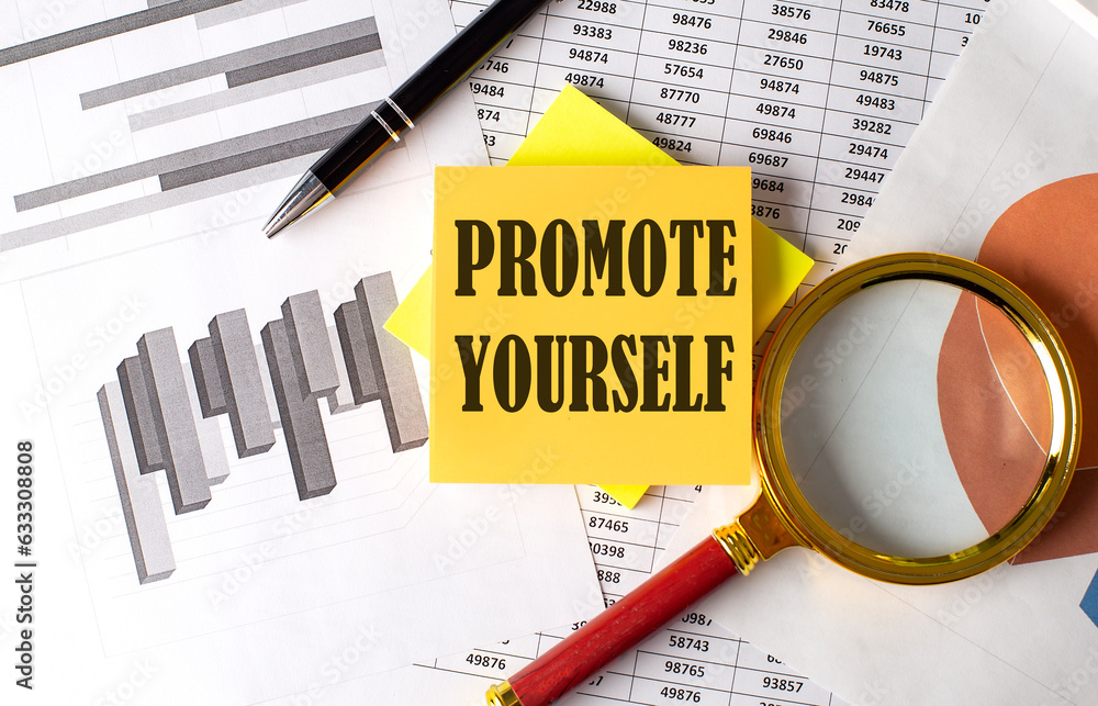 Poster promote yourself text on a sticky on the graph background with pen and magnifier