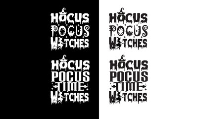 Hocus Pocus time Witches-Halloween t shirt design.