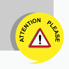 Attention Please Icon - Vector, Sign and Symbol or Banner for Design, Presentation, Website or Apps Elements. 