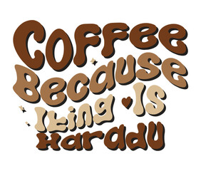 Retro Coffee Craft Design. T-shirt Design. Illustration