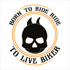 Stylish , fashionable  and awesome Biker and motorcycle typography  illustrator