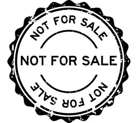 Grunge black not for sale word round rubber seal stamp on white background