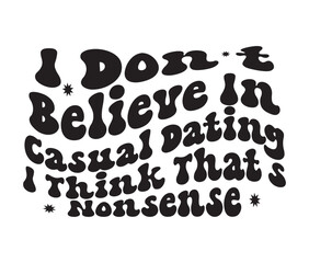 Retro  Dating Craft Design. T-shirt Design. Illustration