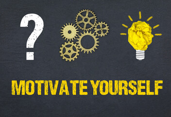 Obraz premium motivate yourself 