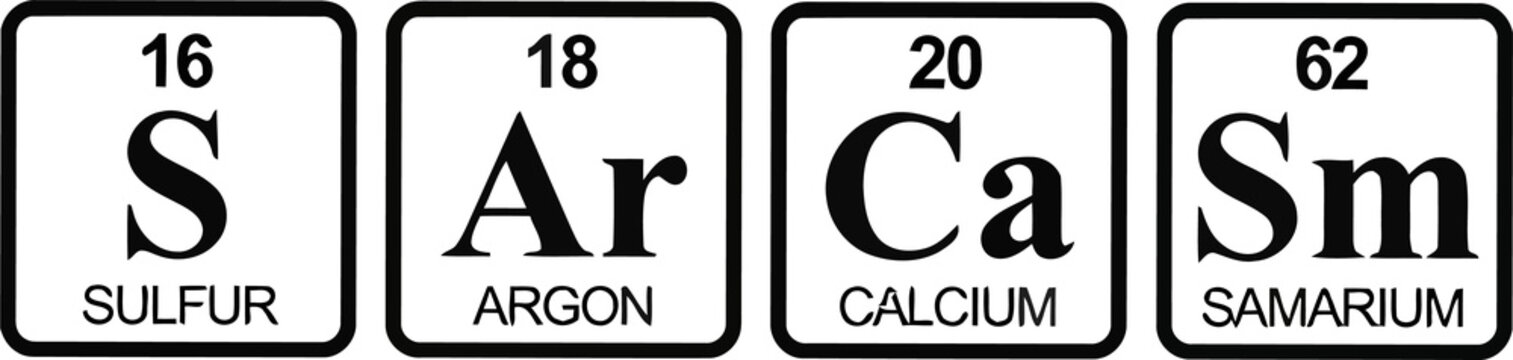 sarcasm chemistry science