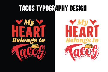 Tacos graphic t shirt design bundle, World typography tacos day t shirt design, tacos t shirt design,
World tacos day t shirt, 
World typography tacos day t shirt design,